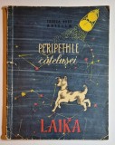 Cumpara ieftin Peripețiile cățelușei Laika, Tereza Noce, Editura Tineretului 1962, Carte copii, Povestire, Ilustrații Maria Constantin, Copertă cartonată