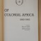 PROBLEMS IN THE HISTORY OF COLONIAL AFRICA 1860 -1960 by ROBERT O. COLLINS , 1970