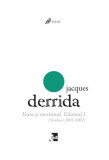 Fiara şi suveranul (vol 1) - Paperback brosat - Jacques Derrida - Tact