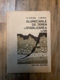 ALUNECARILE DE TEREN SI STABILIZAREA LOR - O. ZARUBA