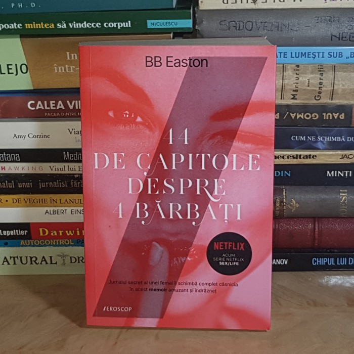 BB EASTON - 44 DE CAPITOLE DESPRE 4 BARBATI ( EROSCOP ) , 2021 *