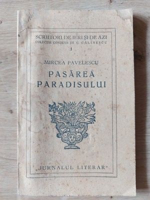 Pasarea paradisului- Mircea Pavelescu