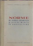 Cumpara ieftin Norme de tehnica securitatii si igiena muncii in agricultura