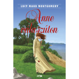 Anne v&aacute;lasz&uacute;ton - Lucy Maud Montgomery