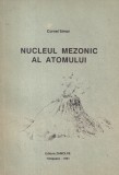 Cornel Simoi - Nucleul mezonic al atomului
