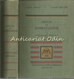 Cumpara ieftin Precis de Gynecologie - Pierre Brocq, Claude Beclere, Masson &amp; Cie, 1956, Franceza, Medicina Ginecologie
