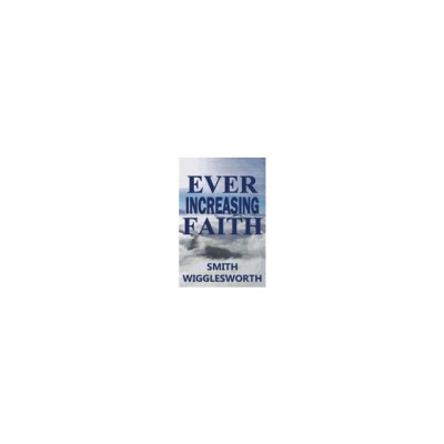 Ever Increasing Faith foto