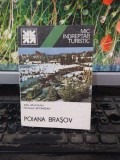 Poiana Brașov Mic &icirc;ndreptar turistic hartă Bălteanu Băcăințan București 1983 124