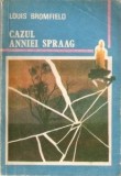 Louis Bromfield - Cazul Anniei Spraag