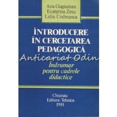 Introducere In Cercetarea Pedagogica - Ana Gugiuman, Ecaterina Zetu