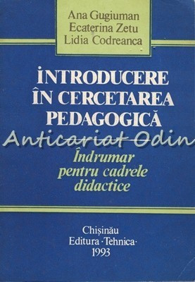 Introducere In Cercetarea Pedagogica - Ana Gugiuman, Ecaterina Zetu