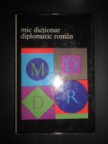 Cristian Alexandrescu - Mic dictionar diplomatic roman (1967, editie cartonata)