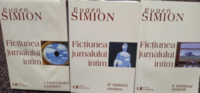Eugen Simion - Fictiunea jurnalului intim, 3 vol. (editia 2005) foto