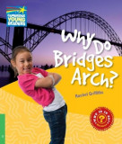 Why Do Bridges Arch? Level 3 Factbook - Paperback brosat - Rachel Griffiths - Cambridge