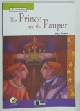 THE PRINCE AND THE PAUPER by MARK TWAIN , text adaptation and activities by KELLY REINHART , illustrated by ALIDA MASSARI , CD INCLUS , 2007