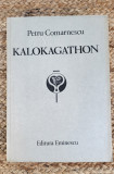 Kalokagathon &ndash; Petru Comarnescu