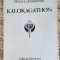 Kalokagathon &ndash; Petru Comarnescu