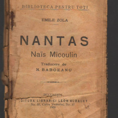 C8266 NANTAS , NAIS MICOULIN DE EMILE ZOLA, CARTE VECHE, 1909