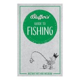 Bluffer&#039;s Guide to Fishing