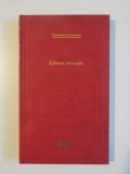 LITERA STACOJIE de NATHANIEL HAWTHORNE , 2012 *PREZINTA MICI PETE PE BLOCUL DE FILE