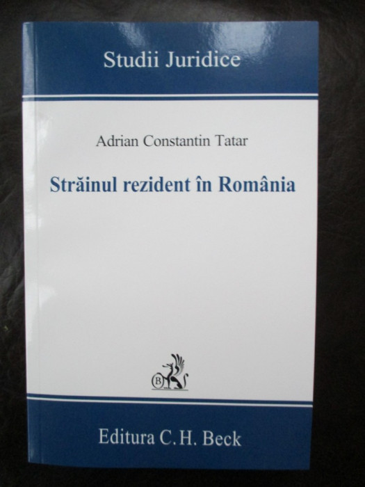 Strainul rezident in Romania