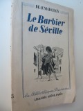 Le Barbier de Seville - La mere coupable (interbelica) - Beamarchais