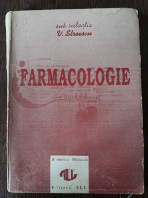 FARMACOLOGIE , V STROESCU foto