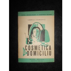 Ludmila Cosmovici - Cosmetica la domiciliu