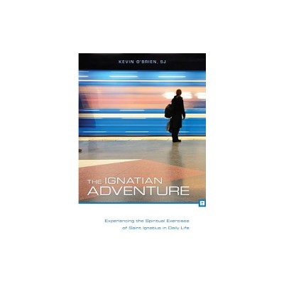 The Ignatian Adventure: Experiencing the Spiritual Exercises of Saint Ignatius in Daily Life foto