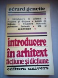 Introducere in arhitext, Fictiune si Dictiune - Gerard Genette