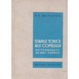 Starile toxice ale copilului determinate de boli cronice