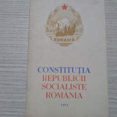 CONSTITUTIA REPUBLICII SOCIALISTE ROMANIA - 1972- Editura Politica, 1972, 32 p.