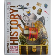 History! The Past as You&#039;ve Never Seen It Before. Knowledge Encyclopedia