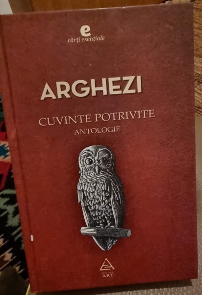 Cuvinte potrivite, antologie - Arghezi