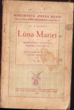 C5379N Luna Mariei, meditațiuni practice pentru fiecare zi 1932
