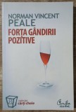 Forta gandirii pozitive - Norman Vincent Peale