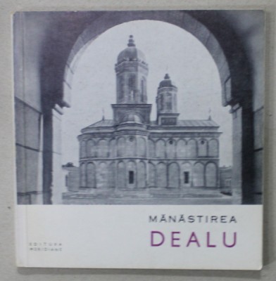 MANASTIREA DEALU de CONSTANTIN BALAN , 1968 foto
