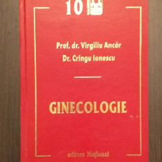 GINECOLOGIE - PROF. DR. VIRGILIU ANCAR, DR. CRINGU IONESCU