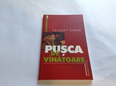PUSCA DE VINATOARE - YASUSHI INOUE--RF15/3