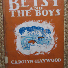 Betsy And The Boys - Carolyn Haywood