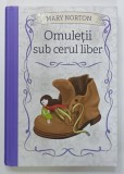 OMULETII SUB CERUL LIBER de MARY NORTON , 2018