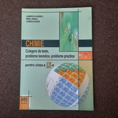 Chimie pentru clasa a IX-a Culegere de teste, probleme Luminita Vladescu