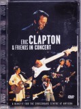 DVD Muzica: Eric Clapton &amp; Friends &ndash; In Concert ( original in Super Jewel Box - vezi descriere )