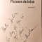 BOGDAN RĂILEANU - PICIOARE DE LOTUS, cu dedicația autorului