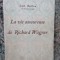 La vie amoureuse de Richard Wagner - Louis BARTHOU