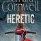 Bernard Cornwell - Heretic