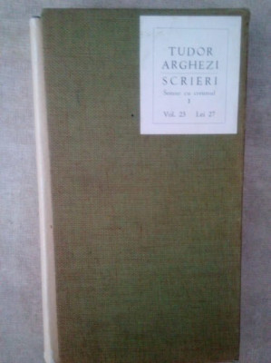 Tudor Arghezi - Scrieri, vol. 22 (1969) foto