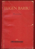 Eugen Barbu, "Tereza&rdquo; Editura pentru Literatura 1961, Colectia BPT, Numarul 66 rosu