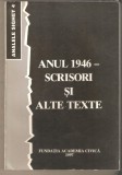 Anul 1946-Scrisori si alte texte