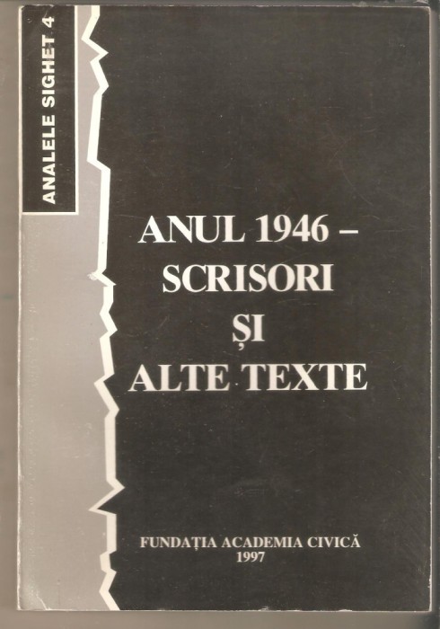 Anul 1946-Scrisori si alte texte